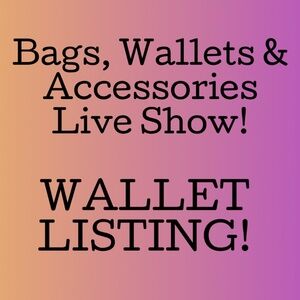Wallet Listing! $15 Minimum Purchase for Entire Show! No Cancellations!